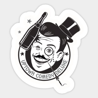 Uptown Comedy Deluxe Sticker